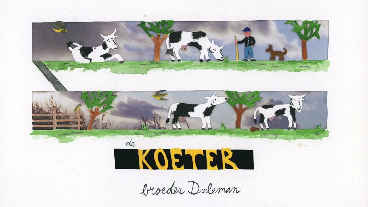 Guarda broeder Dieleman - De Koeter (Official Video) su YouTube Guarda broeder Dieleman - De Koeter (Official Video) su YouTube