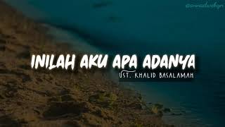 Inilah Aku Apa Adanya - One Minute Booster Ust.Khalid Basalamah