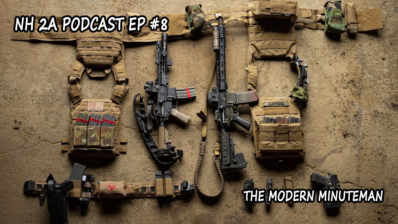 NH 2A Podcast Ep #8 - The Modern Minuteman (Budget Friendly) 