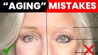 Makeup Mistakes Aging You & How To Look Younger