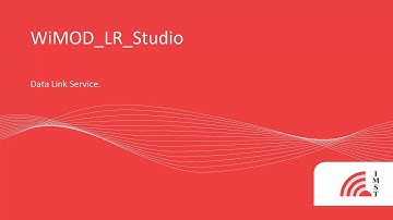 4. WiMOD LR_Studio (LoRa). Data Link Service