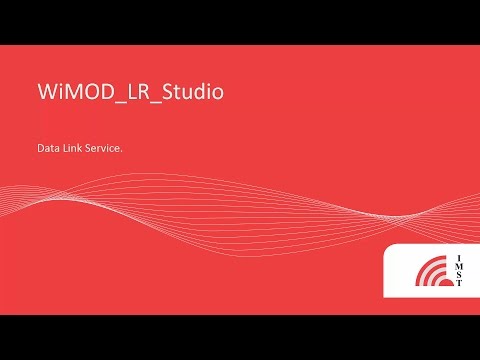 4. WiMOD LR_Studio (LoRa). Data Link Service