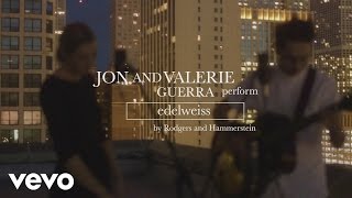 Jon & Valerie Guerra - Edelweiss chords