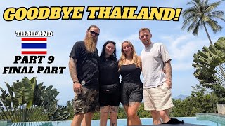 THAILAND TRAVEL ADVENTURE - EPISODE 9 - THE EMOTIONAL JOURNEY HOME