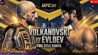 UFC 333 | Volkanovski vs Evloev | LIVE MMA Fight Companion
