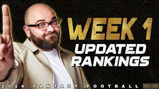 Week 1 Updated Rankings - 2024 Fantasy Football
