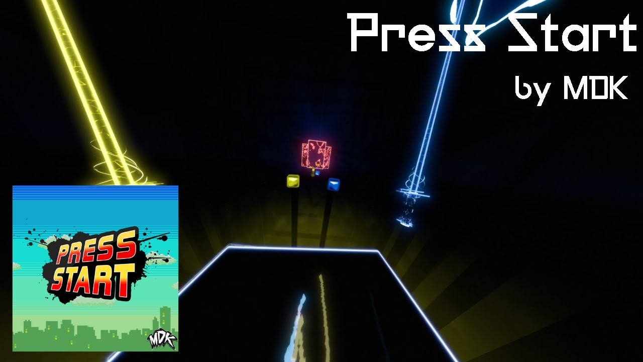 Press Start - MDK | Beat Saber