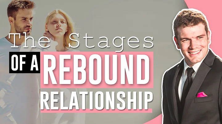 Stages Of A Rebound Relationship