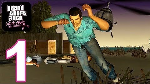 Grand Theft Auto: Vice City - Gameplay Walkthrough Part 1 (iOS, Android)