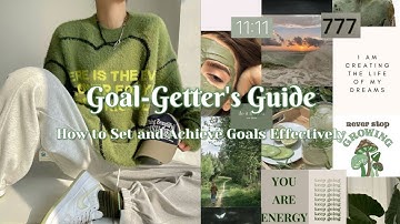 Goal Setting 101: Turn Dreams into Reality