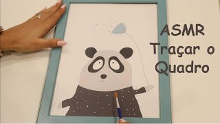 ASMR Traçar o Quadro | ASMR em Português