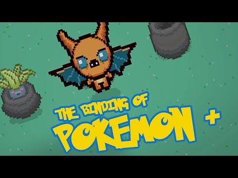 ŁAPIE POKSY W PIWNICY THE BINDING OF POKEMON + - ŁAPIE POKSY W PIWNICY THE BINDING OF POKEMON +