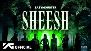 BABYMONSTER - 'SHEESH' M/V TEASER 7VER