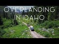 Overlanding in Idaho - S3 E102