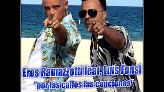 Eros Ramazzotti feat. Luis Fonsi - por las calles las canciones (DJ Cry Remix  & Real Sharky Mashup)