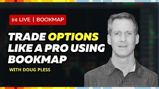 Trade Options Like A Pro Using Bookmap: Gamma Levels, Hero Flow, And Live Setups | Doug Pless