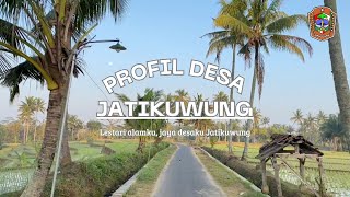 Video Profil Desa Jatikuwung, Jatipuro, Karanganyar–KKN 119 UIN Raden Mas Said Surakarta 2024