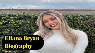 Ellana Bryan Biography { Beautiful model } { Instagram Star } { Earning }{Lifestyle}