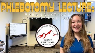 Phlebotomy Lecture: Preanalytical Considerations