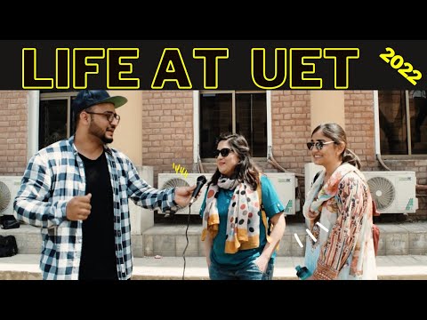 Life at UET 2022 | Uet taxila | University of engineering and technology | Part 1
