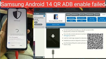 Samsung Android 14 KGG remove method failed, Chimera tool QR ADB enable not enable ADB failed  MDM