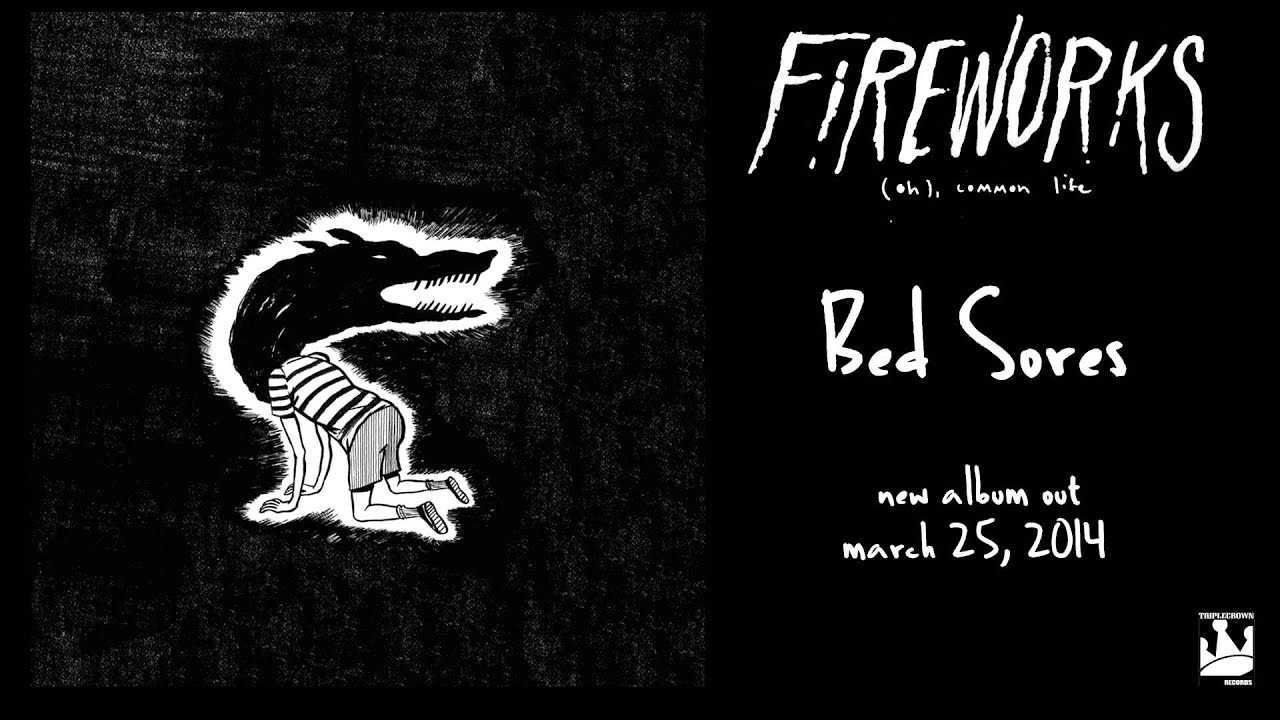 Fireworks "Bed Sores" (Audio) accordi