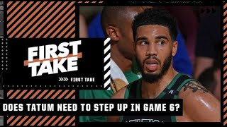 Breaking down what Jayson Tatum has to do for the Celtics to win Game 6 | First Take