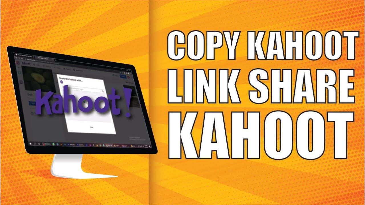 How to Copy Kahoot Link Share Kahoot YouTube
