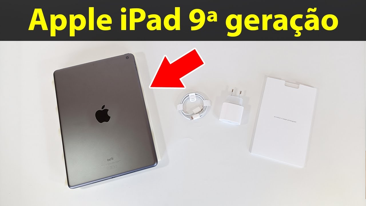 Apple iPad 9 (iPad de 9ª geração) – Unboxing completo, tudo o que