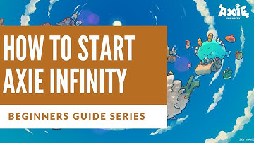 Axie Infinity - Beginner
