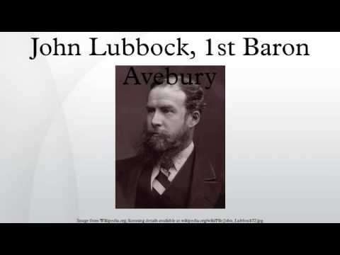 John Lubbock, 1st Baron Avebury
