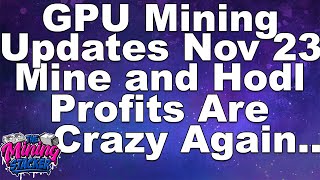 GPU Mining Updates Nov 2023 Time To Turn On The GPU Mining rigs? AI Rig/ PoUw trends ? GPU Prices?