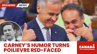 JUST IN: Carney’s Comic Comebacks DESTROY Poilievre in Today's Parliament