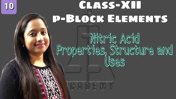 Class-XII p-Block Elements (Nitric Acid)