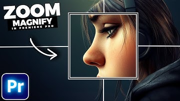 How To Add a MAGNIFY EFFECT In Premiere Pro