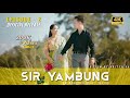 Sir yambung  episode2  a manipuri web series  official release