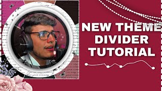 🦋•||•New theme divider tutorial•||•Aesthetic Teddybear•||•✨