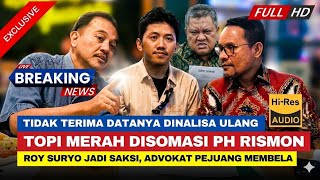  Topi Merah Disomasi Ph Rismonroy Suryo Jadi Saksi Langsung Dibela Advokat Pejuang 