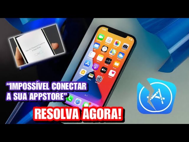 A App Store NÃO FUNCIONA! Como arrumar? 