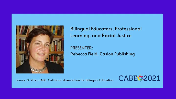 Rebecca Field presents Bilingual Educators, Profes...