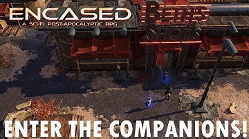 Encased: Sci-Fi Post Apocalyptic RPG Content III Patch Update! Part 5