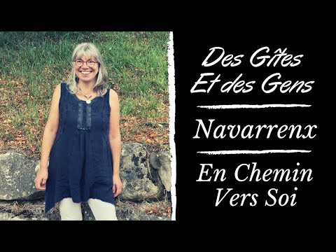 Des Gîtes et des Gens - Ep52 - Navarrenx - En Chemin Vers Soi