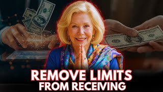 Louise Hay - Visualize Overflow to Attract Prosperity Without Limit