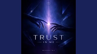 TRUST IN ME - MVRKY.
