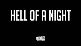 Video thumbnail of "ScHoolboy Q - Hell Of A Night (Prod. DJ Dahi)"