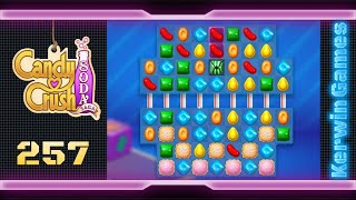 Candy Crush Soda Saga Level 257 - No Boosters (New Version) Candy Crush Soda Saga Level 257 - No Boosters (New Version)