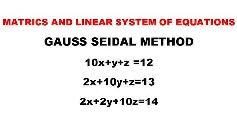 Gauss Seidel Iteration Method - Problem