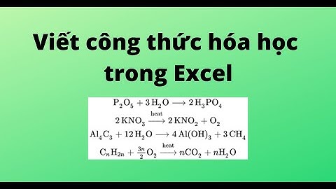 Cách ghi tên công thức hóa học trong excel