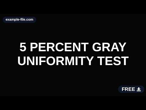5% Gray Uniformity Test – OLED and LCD