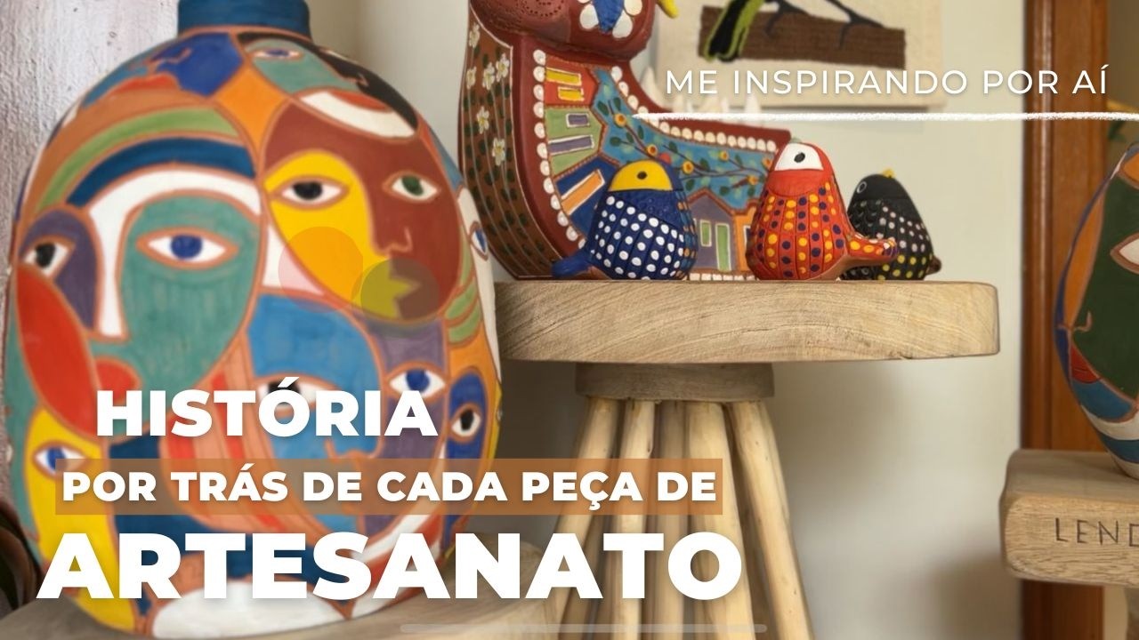 ARTESANATO BRASILEIRO: A HISTÓRIA POR TRÁS DE CADA PEÇA FEITA À MÃO #artesanatobrasileiro #artesão